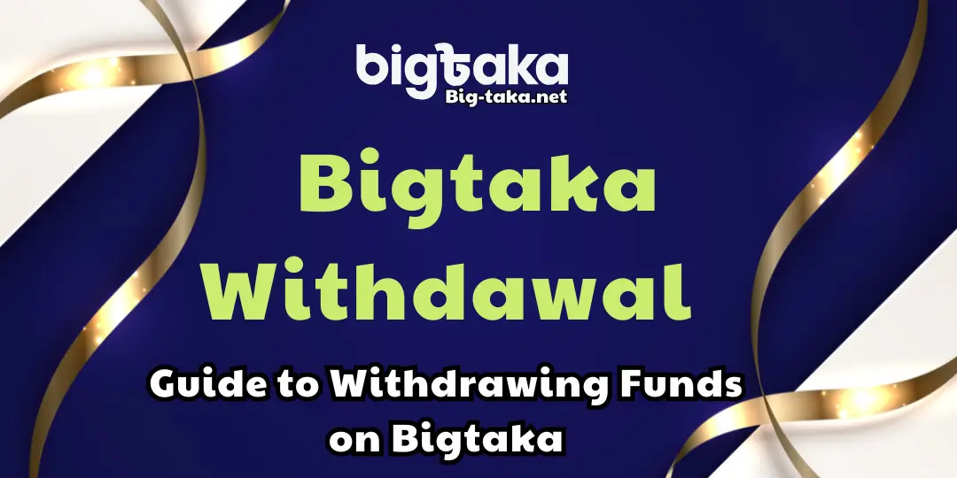 Withdrawal Bigtaka